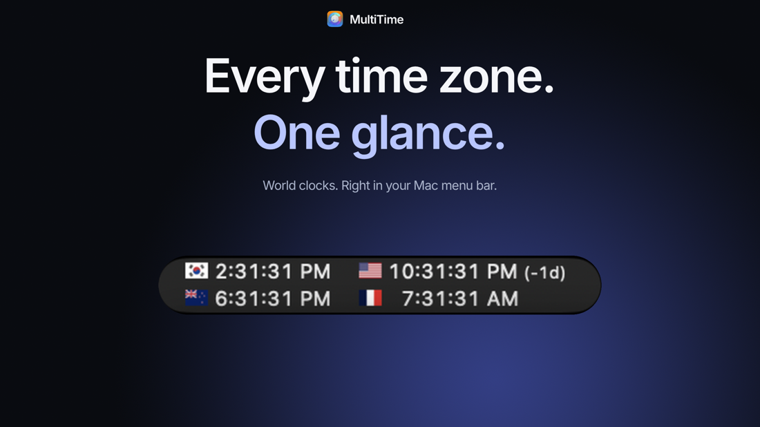MultiTime promotional artwork: Every time zone. One glance. With actual menu bar clocks